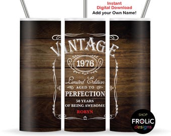 50th Birthday Vintage 1976 Tumbler Wrap Limited edition 1976 Aged to Perfection, 20oz Skinny Tumbler Sublimation Designs, Download