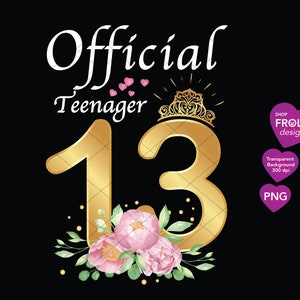 13th Birthday Girl PNG Sublimation 13th Birthday Girl Shirt Design PNG transparenten Hintergrund, printable Digital Download