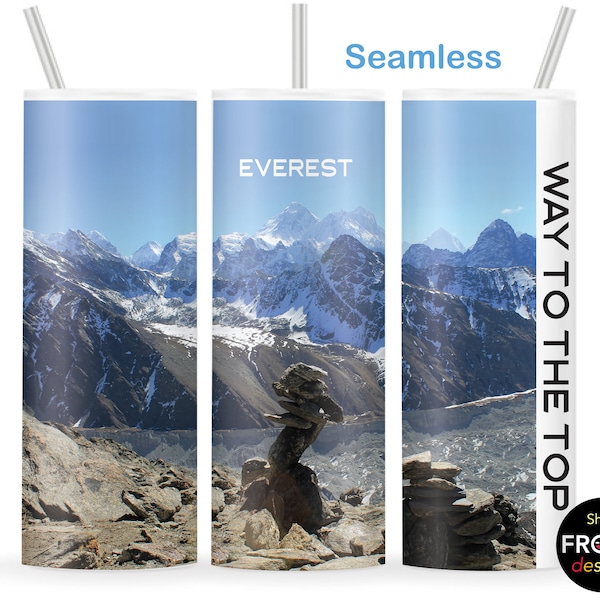 Mount Everest Tumbler Wrap, Father's Gift, Mountaineer gift, Mountain Himalayas Everest Photo, 20oz Skinny Tumbler Sublimation Download