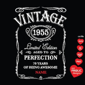 70e verjaardag SVG Vintage 1955 SVG Limited Edition SVG Aged to Perfection Svg Whisky 70e verjaardag mannen 1955 klassieke verjaardag shirt, downloaden