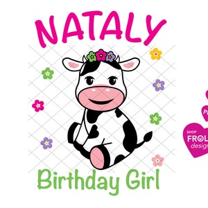 NATALY Anniversaire fille SVG, bébé fille vache SVG, ai, png fond transparent, ferme de vaches, téléchargement immédiat