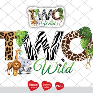 Zwei wilde PNG, 2. Geburtstag Shirt Design, zwei wilde Geburtstag Shirt Sublimation, zwei wilde Safari, PNG transparenten Hintergrund, sofort Download