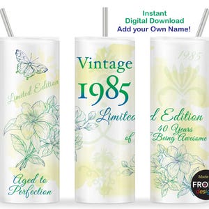 Vintage 1985 40º aniversário Lady Tumbler Wrap 1985 Edição limitada envelhecida até a perfeição 40º aniversário feminino 20oz Skinny Tumbler Sublimação