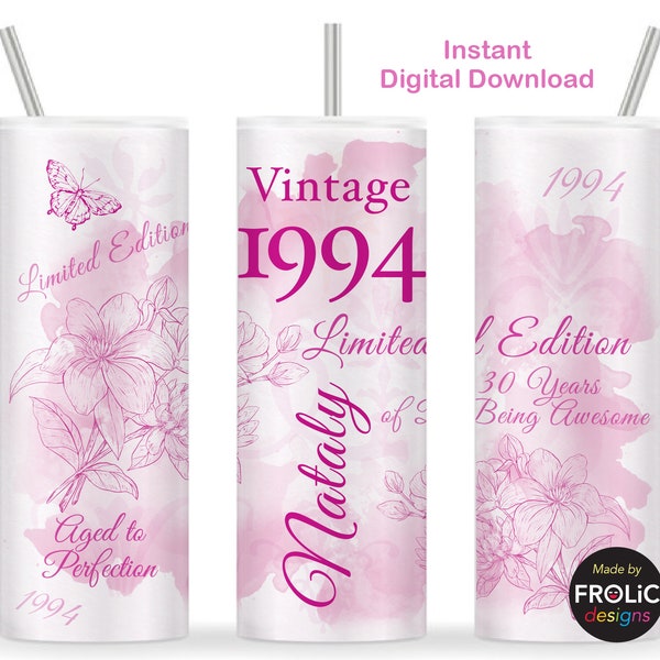 30th Birthday Vintage 1994 Tumbler Wrap Limited edition 1994 Aged to Perfection 20oz Skinny Tumbler Hot Pink Seamless Sublimation, Download