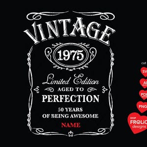 50e verjaardag SVG Vintage 1975 SVG 1975 Limited Edition Svg Aged to Perfection SVG Whiskey 50e verjaardag mannen klassieke verjaardag shirt, downloaden