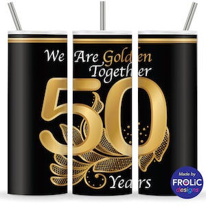 50周年記念タンブラーラップ、We Are Golden Together 50 Years、50周年を祝う、20オンス スキニータンブラーデザイン、ダウンロード