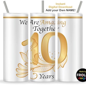 10周年記念タンブラーラップ、私たちは10年間一緒に素晴らしい、10周年を祝う、20オンススキニータンブラーデザイン、ダウンロード
