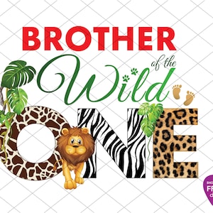 Brother Wild One, Wild One Birthday Brother Shirt, Wild Safari Family Shirts design, PNG Transparent Background, Instant DIgital Download