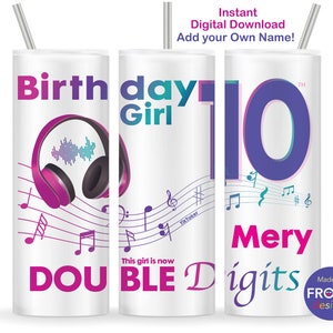 10º aniversário Tumbler Wrap, esta menina agora tem 10 dígitos duplos, presente de 10º aniversário menina, 20oz Skinny Tumbler Sublimation, download digital