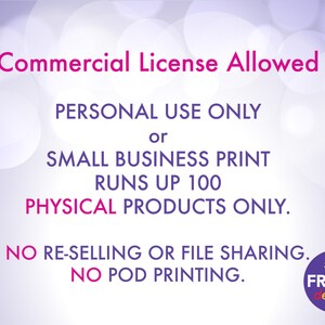 May include: Image with text stating "Commercial License Allowed" for personal use or small business print runs up to 100 physical products. It prohibits re-selling, file sharing, and POD printing. The Shop Frolic Designs logo is in the bottom right.