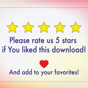 May include: A white card with a blue border and five yellow stars. The text on the card reads "Please rate us 5 stars if You liked this download! And add to your favorites!" with a red heart below the text.