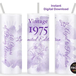 Vintage 1975 50th Birthday Lady Tumbler Wrap Edição limitada Envelhecido à perfeição 50 anos 20oz Skinny Tumbler Sublimação Download
