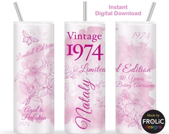 Vintage 1974 50th Birthday Women Hot Pink Seamless Sublimation Limited edition Aged to Perfection, 20oz Skinny Tumbler Wrap Download