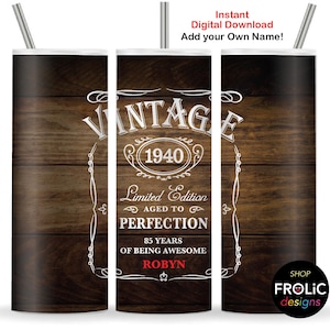 Vintage 1940 85th Birthday Tumbler Sublimations 1940 Edição limitada envelhecida até a perfeição 85 anos, 20oz Skinny Tumbler Wraps Baixar