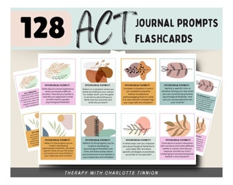 ACT journal prompts flashcards, acceptance and commitment therapy, psychological flexibility, radical acceptance, defusion, committed action