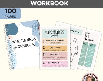 May include: A pink and blue workbook cover with the title "Mindfulness Workbook" and the text "100 Pages". The cover features a stylized floral design. The inside pages of the workbook are visible, showing a table of contents with the title "Mindfulness Content" and four sections: Mindfulness Techniques, What Skills, How Skills, and Wise Mind Skills.