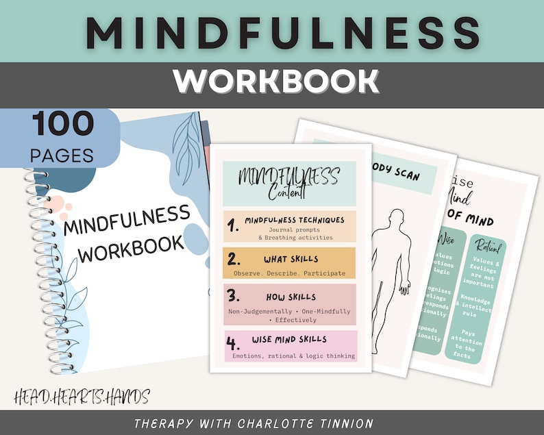 May include: A blue and pink mindfulness workbook with 100 pages. The cover features the text "Mindfulness Workbook" and the text "Head Hearts Hands" at the bottom. The workbook is open to a page with the text "Mindfulness Content" and a list of mindfulness techniques, skills, and wise mind skills.
