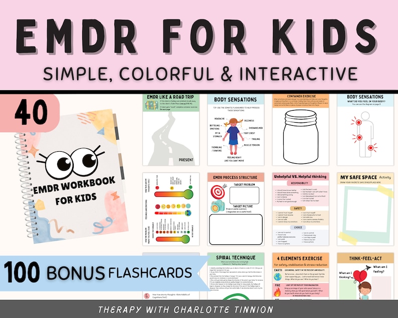 May include: A colorful workbook with the title "EMDR Workbook for Kids" and a cover featuring large cartoon eyes. The workbook is part of a set that includes 40 workbooks and 100 bonus flashcards. The text "EMDR for Kids" is displayed in large, bold letters at the top of the image. The text "Simple, Colorful & Interactive" is displayed below the title. The text "100 Bonus Flashcards" is displayed in large, bold letters at the bottom of the image. The text "Therapy with Charlotte Tinnon" is displayed in smaller letters below the bonus flashcards text.