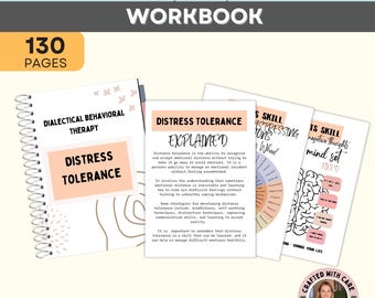 May include: A workbook titled "Distress Tolerance" with 130 pages. The cover features a pink and white spiral bound notebook with the text "Dialectical Behavioral Therapy" and "Distress Tolerance" on the front. The workbook is designed to help people learn how to manage difficult emotions.