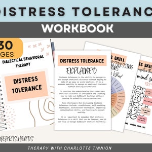 May include: A workbook titled "Distress Tolerance Workbook" with a pink and white cover. The cover features the text "130 Pages" and "Dialectical Behavioral Therapy". The workbook is designed to help people learn about and manage distress tolerance.