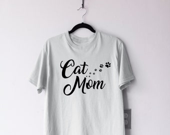 Mothers Day Gift - Cat Mom Shirt, Unique Fashion Gift for the Best Mother, Best Womens Clothing, Funny Gift for Mom - Tees for Mother