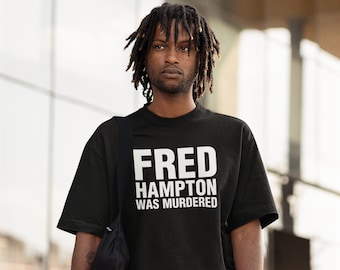 BLM Clothing - T-shirt Fred Hampton - Chemise Black Lives Matter - Mois de l&#39;histoire des Noirs