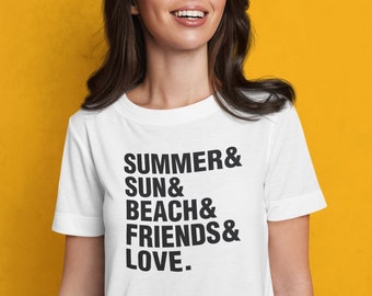 Summer Clothing - Funny Gift for Friends - Cute Shirt - Fashion Top - Handmade Gift - Trendy Tees - Unique Gift for Summer Lovers