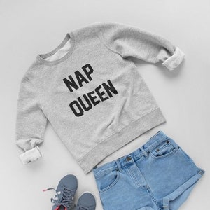 Funny Personalized Sweatshirt - Nap Queen Sweatshirt - Unique Custom Mothers Day Gift for Her - Custom Birthday Gift - Handmade Clothing