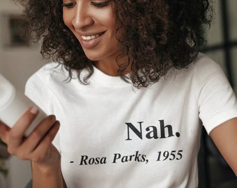 Damenbekleidung - Rosa Parks Einzigartiges Shirt - Nah Aktivist Handgemachtes Top - Gleichheit Shirt - Schwarz Leben Matter Shirt - Schwarzer Geschichtsmonat