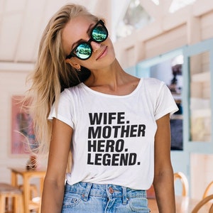 Personalized Mothers Day Gift for Mama Unique Womens Clothing Wife, Mother, Hero, Legend Shirt Handmade First Mothers Day Gift for her image 3