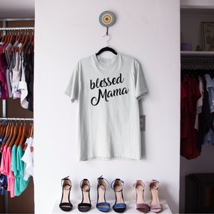 Womens Handmade Clothing Blessed Mama Tee, Unique Mother's Day Gift Best Tees for Mom Funny Gift for Her Unique mother%27s day gifts image 3