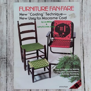 May include: A magazine cover titled "FURNITURE FAN-FARE" featuring a dark wooden chair, a red and black chair, and a small footstool. The chairs and footstool have woven seats. The cover text includes "New Cording Technique" and "New Uses for Macrame Cord".