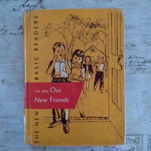 1956 Die Neuen, Unsere Neuen Freunde, Die Neuen Grundleser, Scott, Foresman and Company