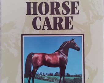 1985 The Complete Book of Horse Care, Tim Hawcroft