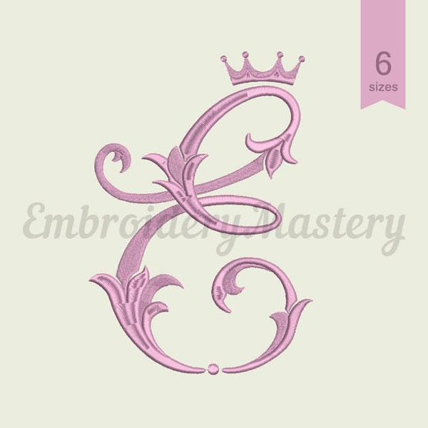 Royal letter E machine embroidery design. Monogram Font embroidery. Ancient letter with a crown. Vintage design. 6 sizes. Instant download