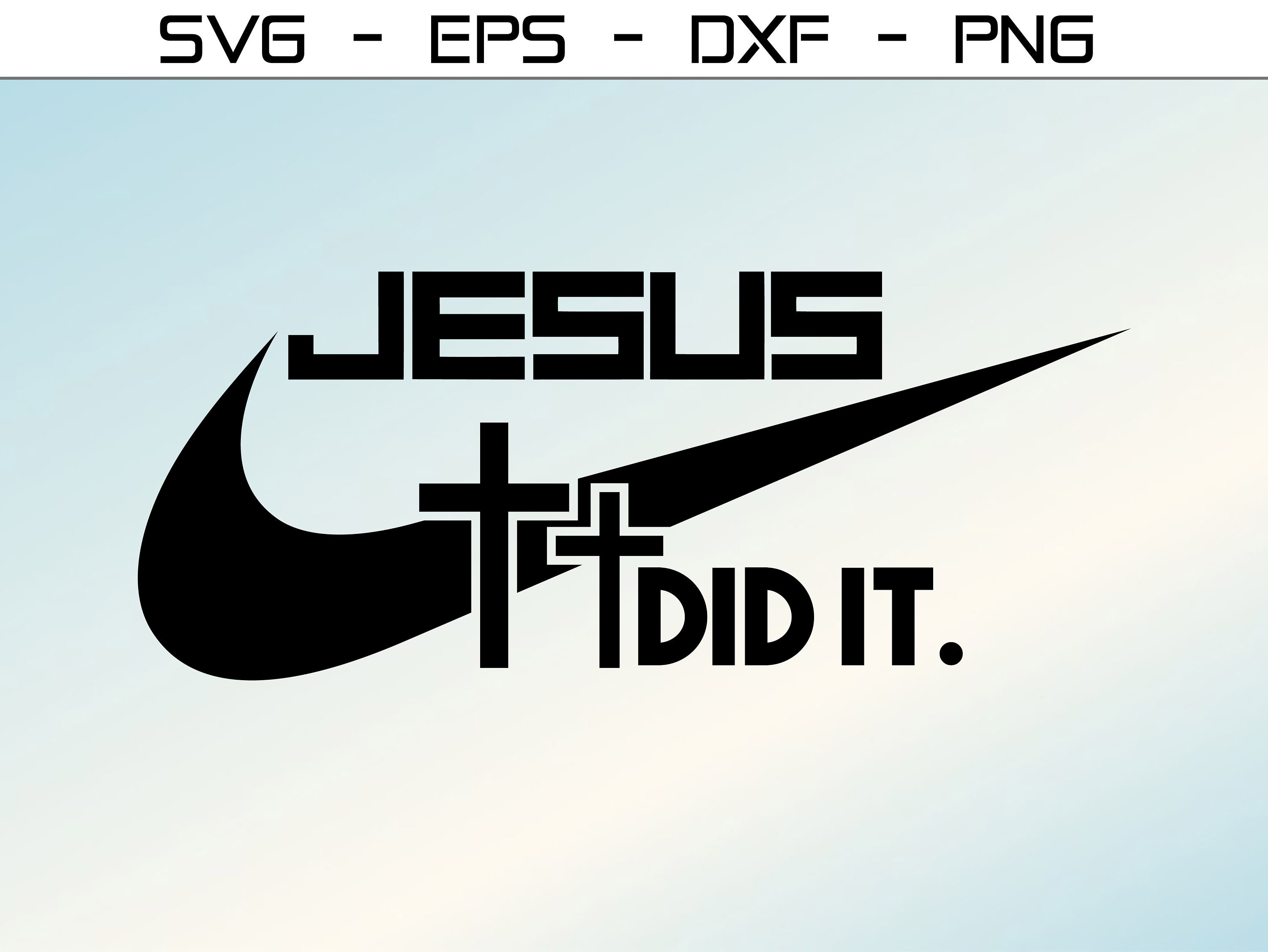 Jesus Did It svg / Christian svg / Jesus svg / Religious svg / Etsy