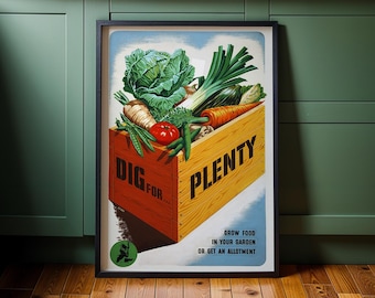 Póster de verduras de la Segunda Guerra Mundial, Cava para encontrar abundancia: Arte mural vintage, Decoración británica para el hogar