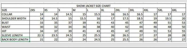 May include: A size chart for show jackets with measurements in inches for collar, shoulder width, bust, waist, hip, sleeve length, and back body length. Sizes range from 2XS to 6XL.