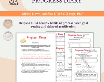 May include: A digital download, 27.9 x 21.6 cm, 5-page PDF progress diary. The diary aids in building healthy habits and includes sections for physical and mental activity tracking. The cover features the title "Progress Diary" in a decorative font.