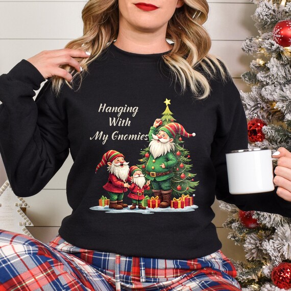 Funny Gnome Christmas Sweatshirt Hoodie | Cute Holiday Graphic Tee | Cozy Winter Top