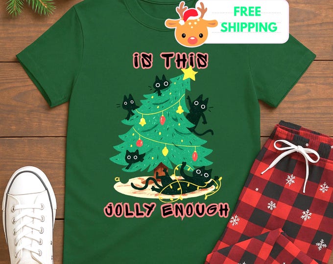 Featured listing image: Is This Jolly Enough Cat Lover Christmas Sweatshirt, Funny Xmas Tee Hoodie, Cute Festive Holiday Gift Apparel for Cat Mom