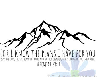 For I Know The Plans I Have For You Digital Design *Jeremiah 29:11 Bible Verse SVG *Scripture png, dxf, svg, eps, pdf, jpg *Instant Download