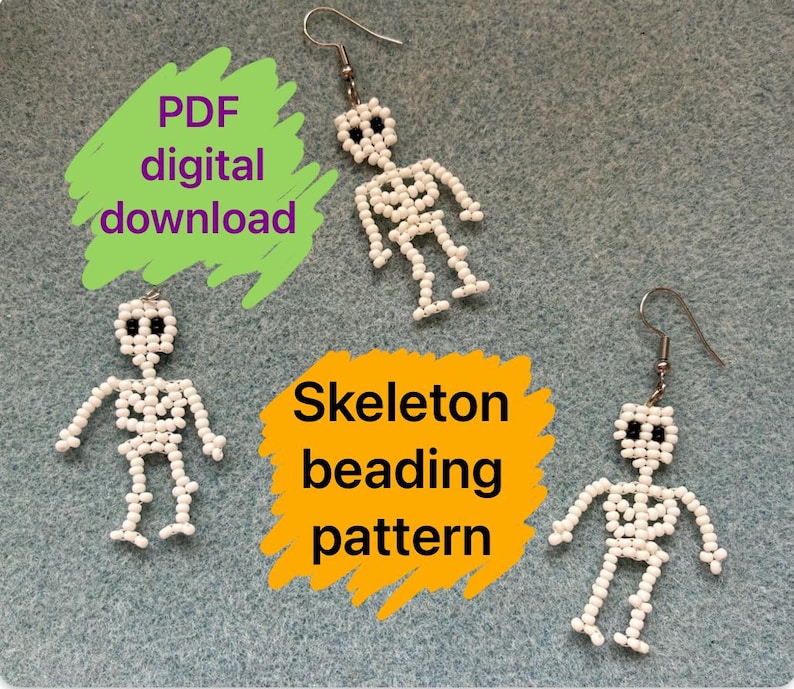 May include: Three white beaded skeleton earrings and a skeleton beading pattern are displayed on a blue-green surface. The text "PDF digital download" is in a green shape, and "Skeleton beading pattern" is in an orange shape.