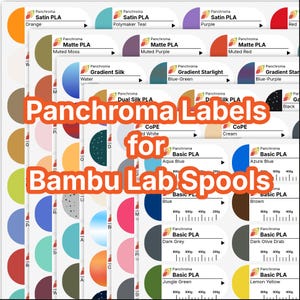 May include: A collection of Panchroma labels for Bambu Lab spools, featuring various colors and material types like Satin PLA and Matte PLA. The labels include text indicating the color and material, with measurements in grams.