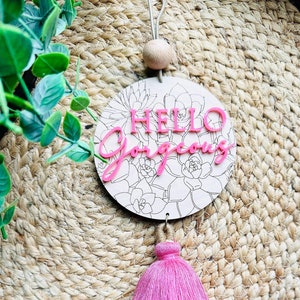 Car charm - rearview mirror - wildflowers - macrame - laser engraved - Hello Gorgeous - Inspirational - Car accessory for women - pink charm