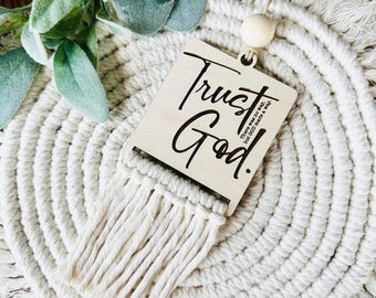 Trust God Car Charm: Macrame Rearview Mirror Accessory