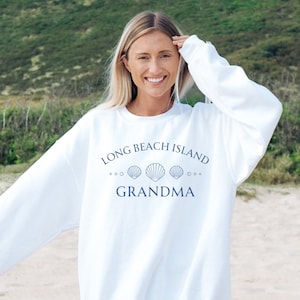 Long Beach Island Grandma Sweatshirt, LBI Grandma, LBI Nj Grandma Crewneck, Long Beach Island Nana, LBI Gift, Lbi Nj Women&#39;s Sweatshirt, Lbi
