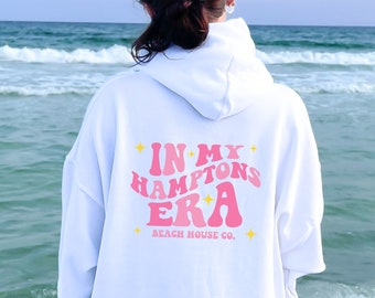 In My Hamptons Era Hoodie, Hamptons Hoodie, Preppy Hamptons Sweatshirt, Hamptons Surf Hoodie, Trendy Hamptons Beach Hoodie, Hamptons Gift