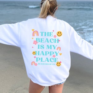 Beach Happy Sweatshirt Etsy