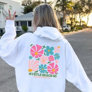 Myrtle Beach Oversized Hoodie, Trendy Flower Market Hoodie, Preppy Myrtle Beach SC Sweatshirt, Cute Myrtle Beach Womens Surf Pullover Gift